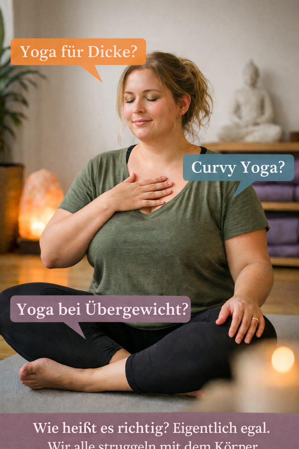 Yoga für dicke, fette oder curvy Menschen? Wie heißt es eigentlich richtig?